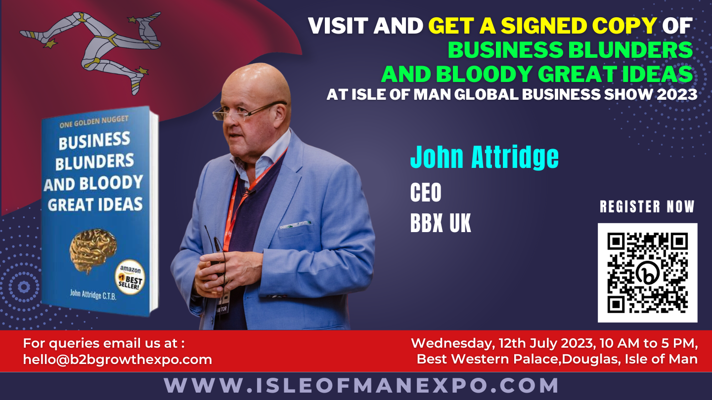 Meet John Attridge and Get a Signed Copy of “Business Blunders and Bloody Ideas"! Meet John Attridge and Get a Signed Copy of “Business Blunders and Bloody Ideas"!